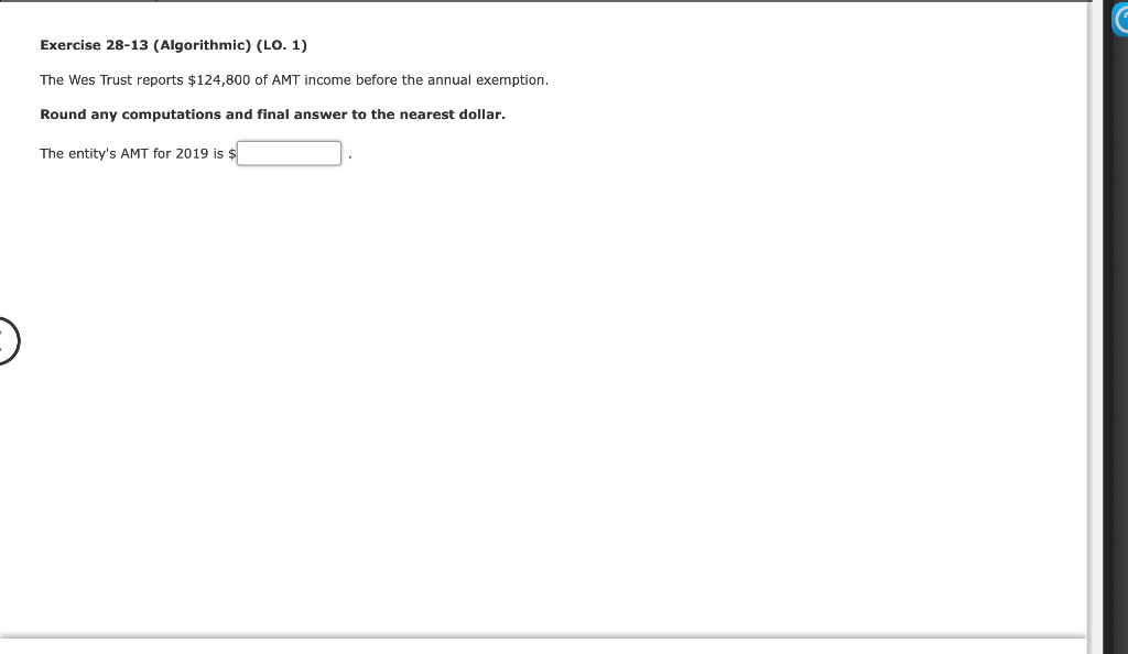 Solved Exercise 28-13 (Algorithmic) (LO. 1) The Wes Trust | Chegg.com