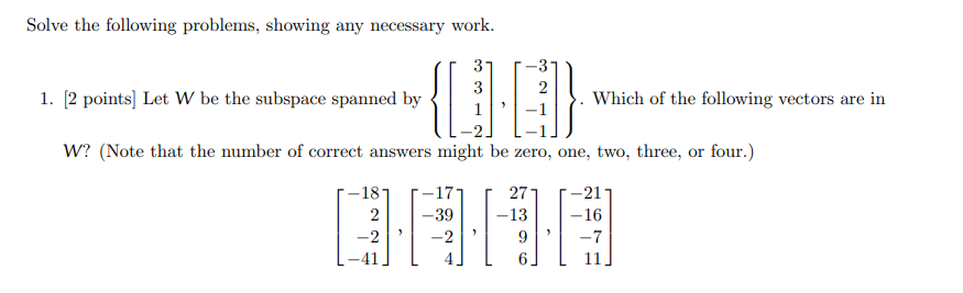 Solved Solve the following problems, showing any necessary | Chegg.com
