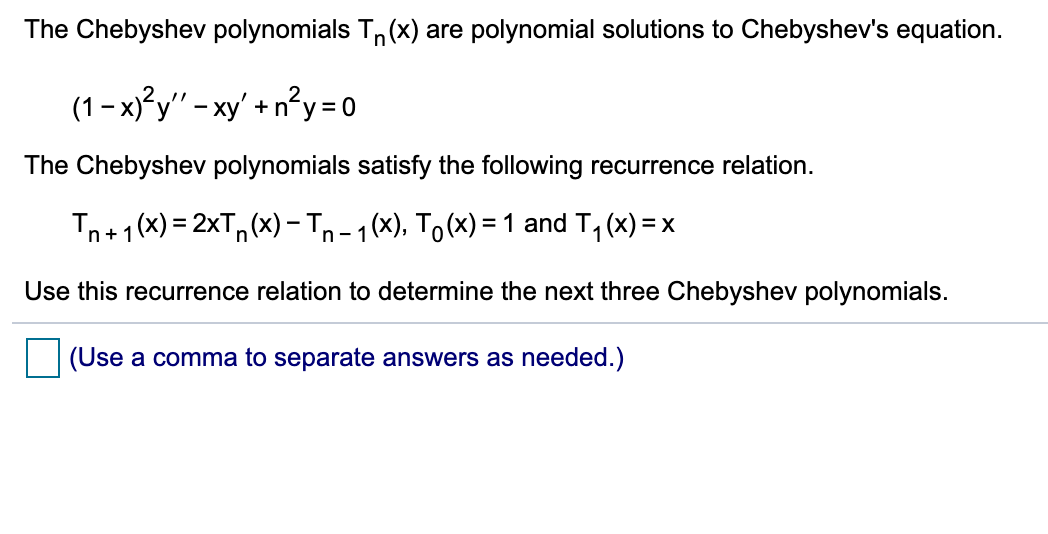 Solved The Chebyshev Polynomials Tn X Are Polynomial