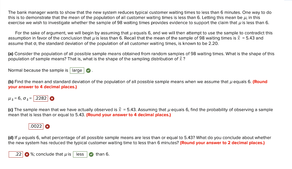 Solved The bank manager wants to show that the new system | Chegg.com