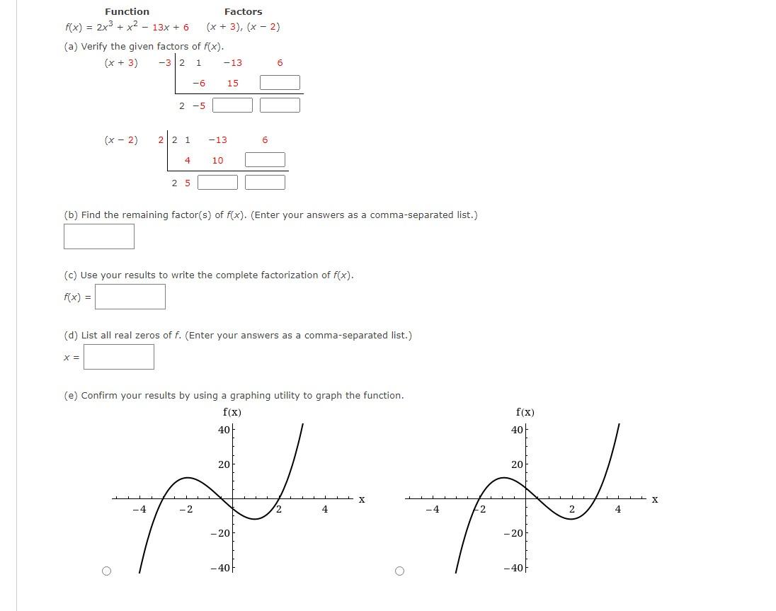 Solved Function Factors f(x) = 2x3 + x2 - 13x + 6 (x + 3), | Chegg.com