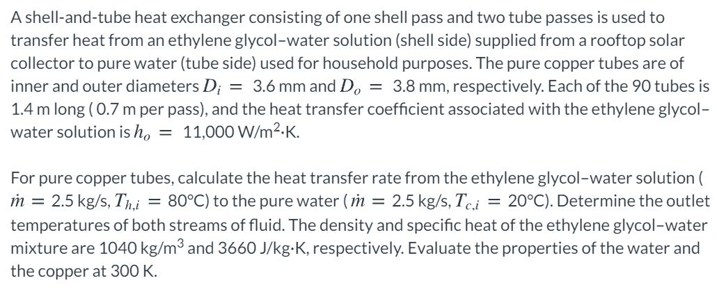 Solved A Shell-and-tube Heat Exchanger Consisting Of One | Chegg.com