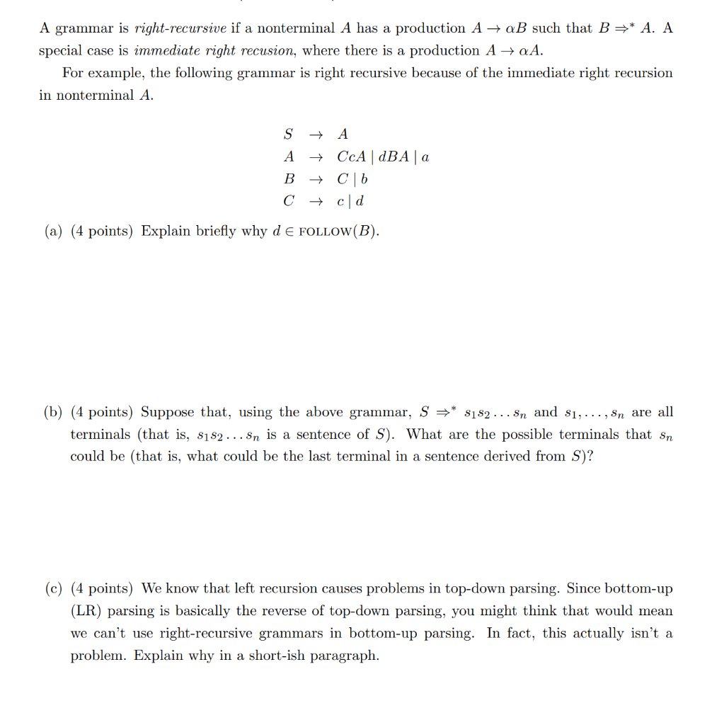Solved A grammar is right-recursive if a nonterminal A has a | Chegg.com
