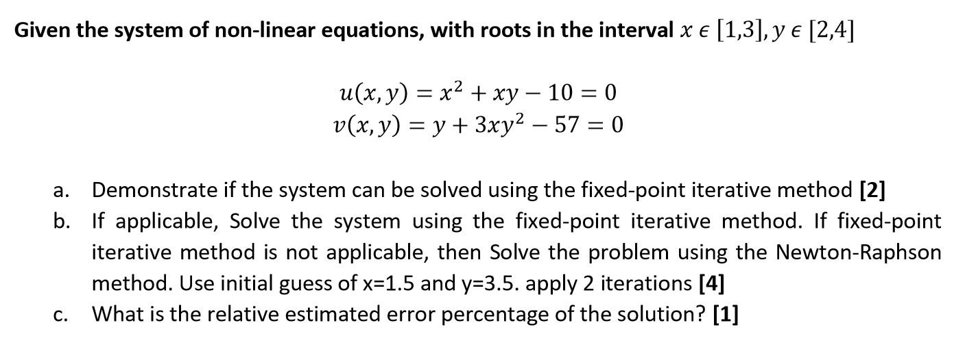 Given The System Of Non Linear Equations With Roots Chegg Com