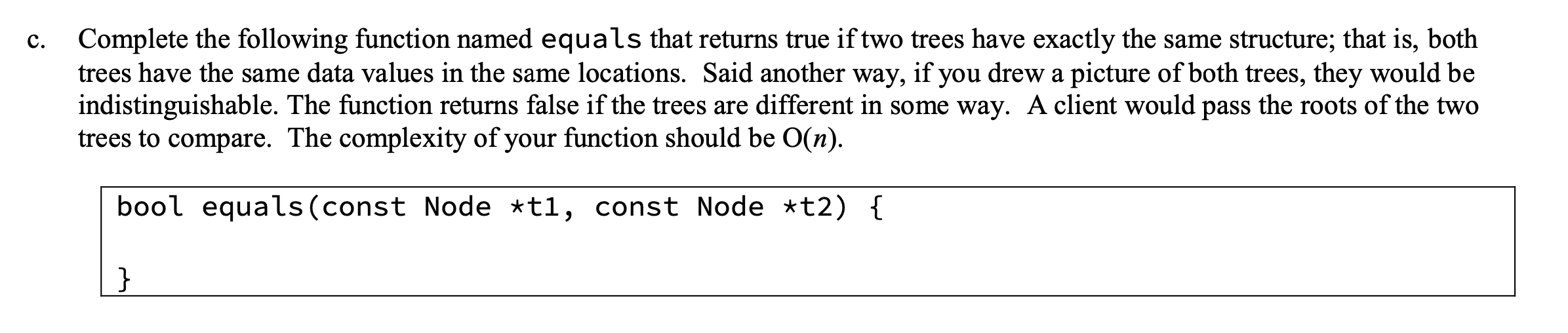 Solved Consider the following declaration of a binary tree | Chegg.com