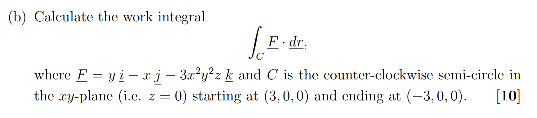 Solved (b) Calculate the work integral ∫CF⋅dr, where | Chegg.com