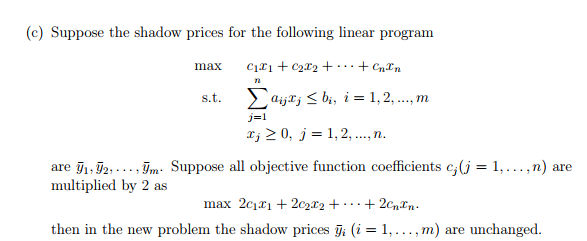 Solved (c) Suppose the shadow prices for the following | Chegg.com