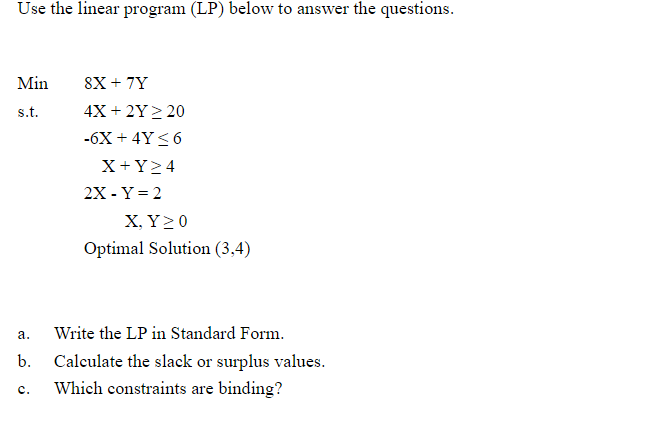 Solved Use the linear program (LP) below to answer the | Chegg.com