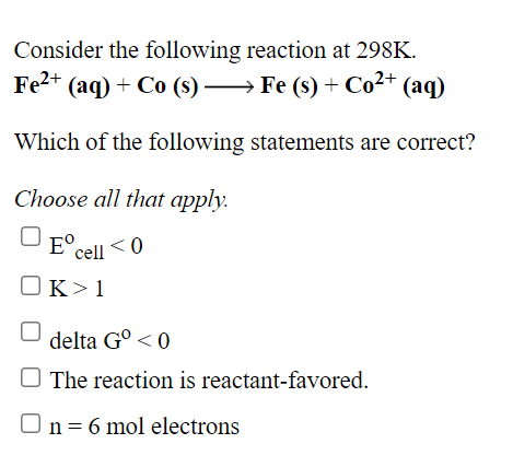 Solved Consider the following reaction at 298K. Fe2+ (aq) + | Chegg.com