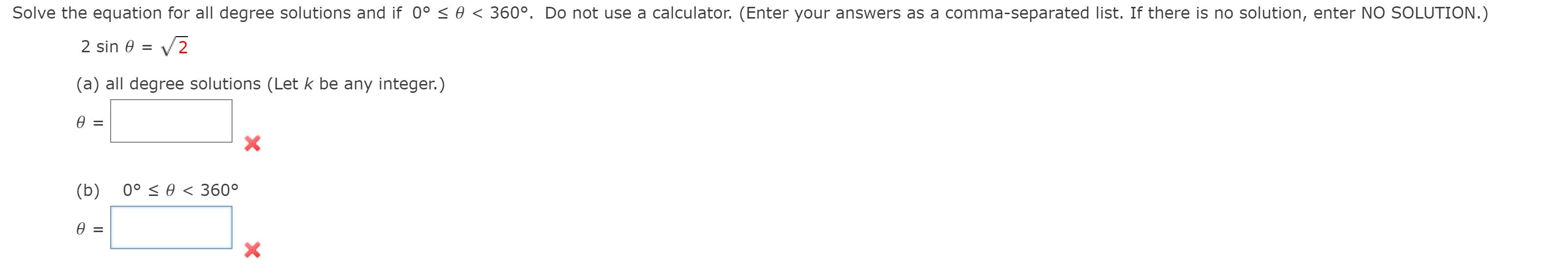 Solved Solve the equation for all degree solutions and if 0° | Chegg.com