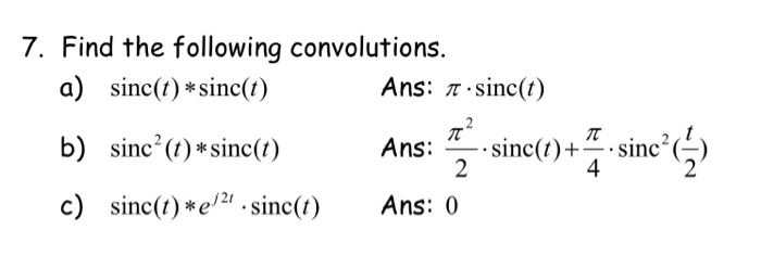 Solved 7. Find the following convolutions. a) | Chegg.com