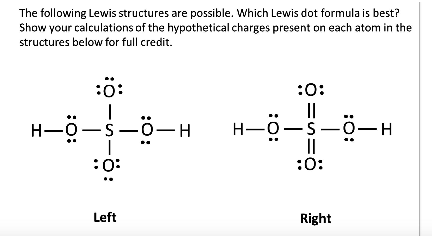 Solved The following Lewis structures are possible. Which | Chegg.com