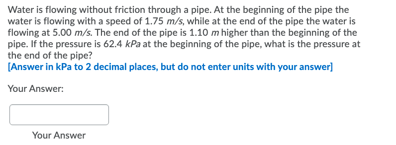 Solved Water is flowing without friction through a pipe. At | Chegg.com