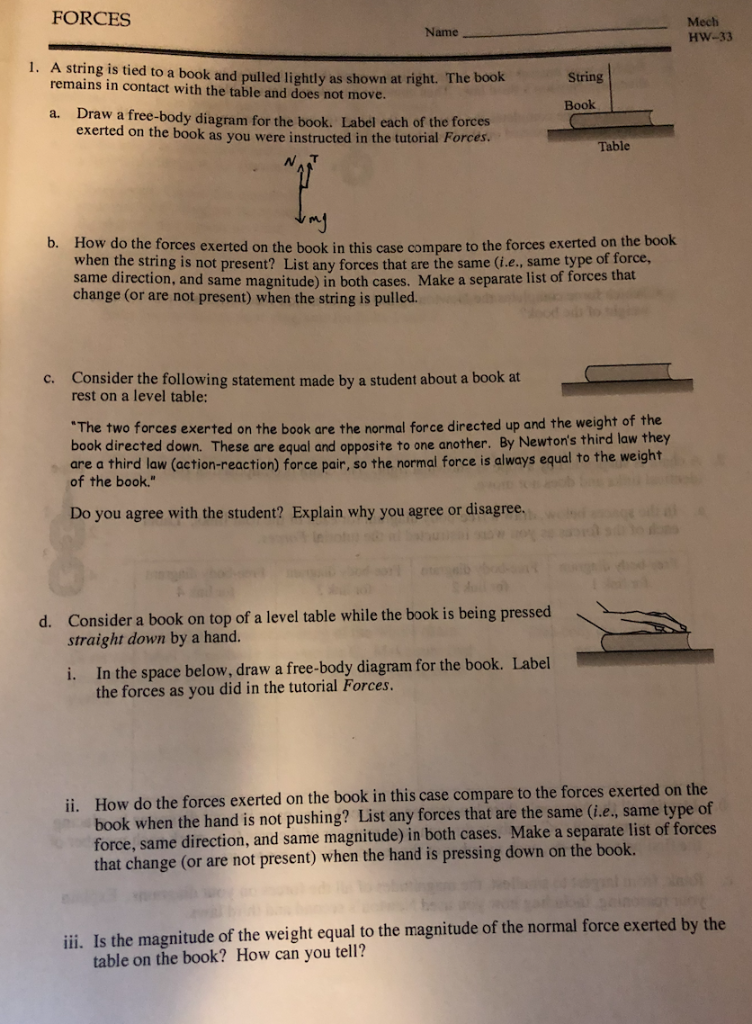 Solved FORCES Mech HW33 Name 1. A string is tied to a book