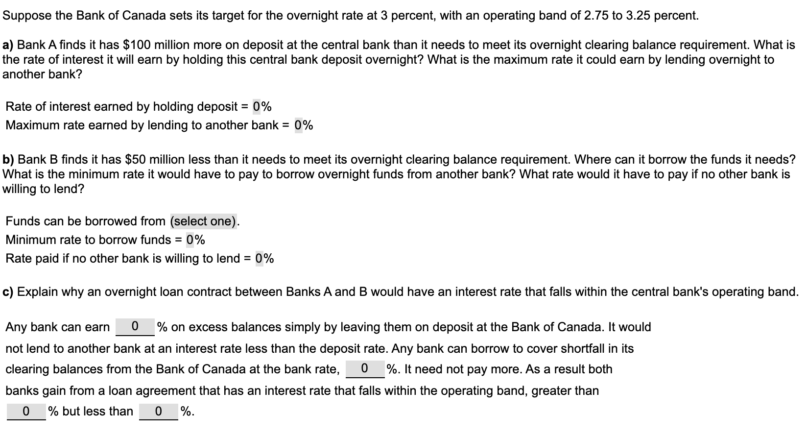 Solved Suppose The Bank Of Canada Sets Its Target For The | Chegg.com