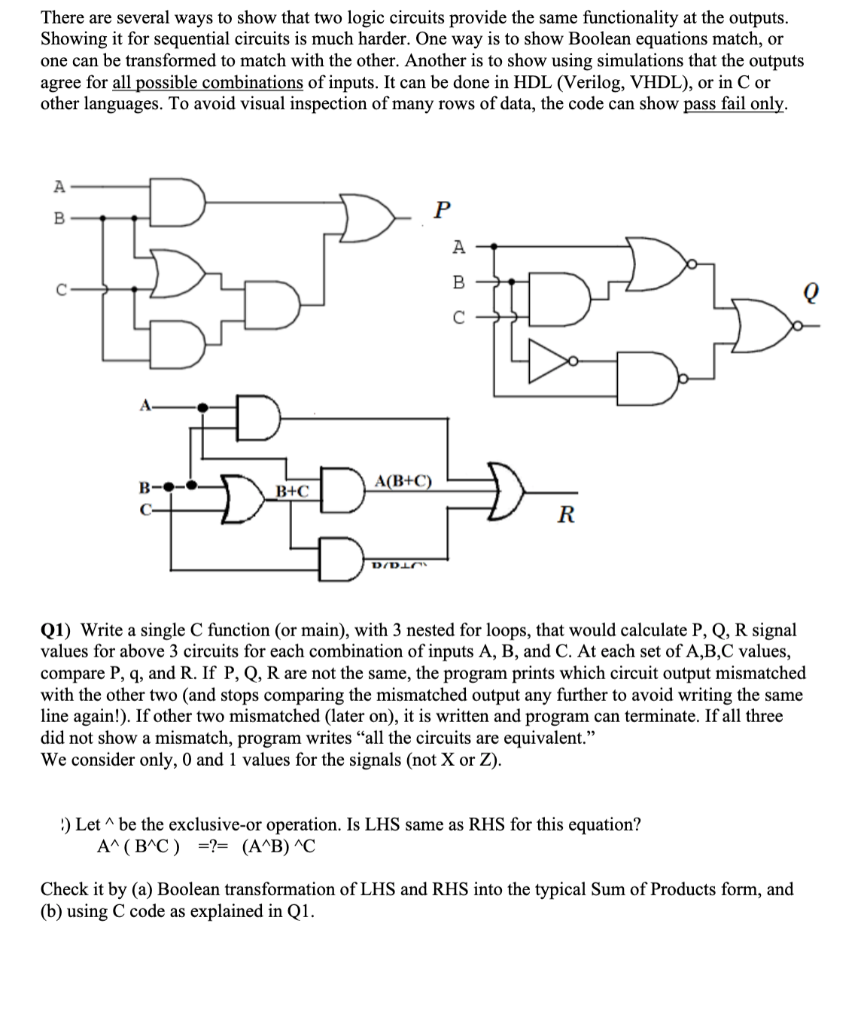 Solved There are several ways to show that two logic | Chegg.com