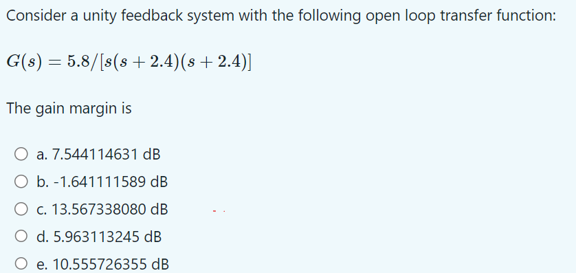 Solved Consider a unity feedback system with the following | Chegg.com