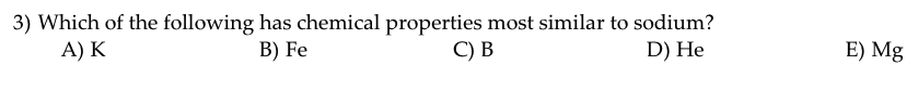 Solved 3) Which of the following has chemical properties | Chegg.com