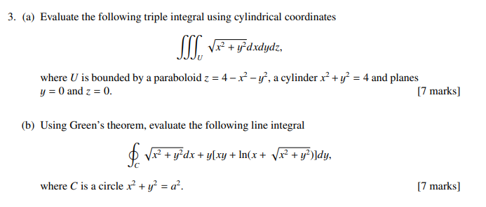 Solved 3 A Evaluate The Following Triple Integral Usin Chegg Com