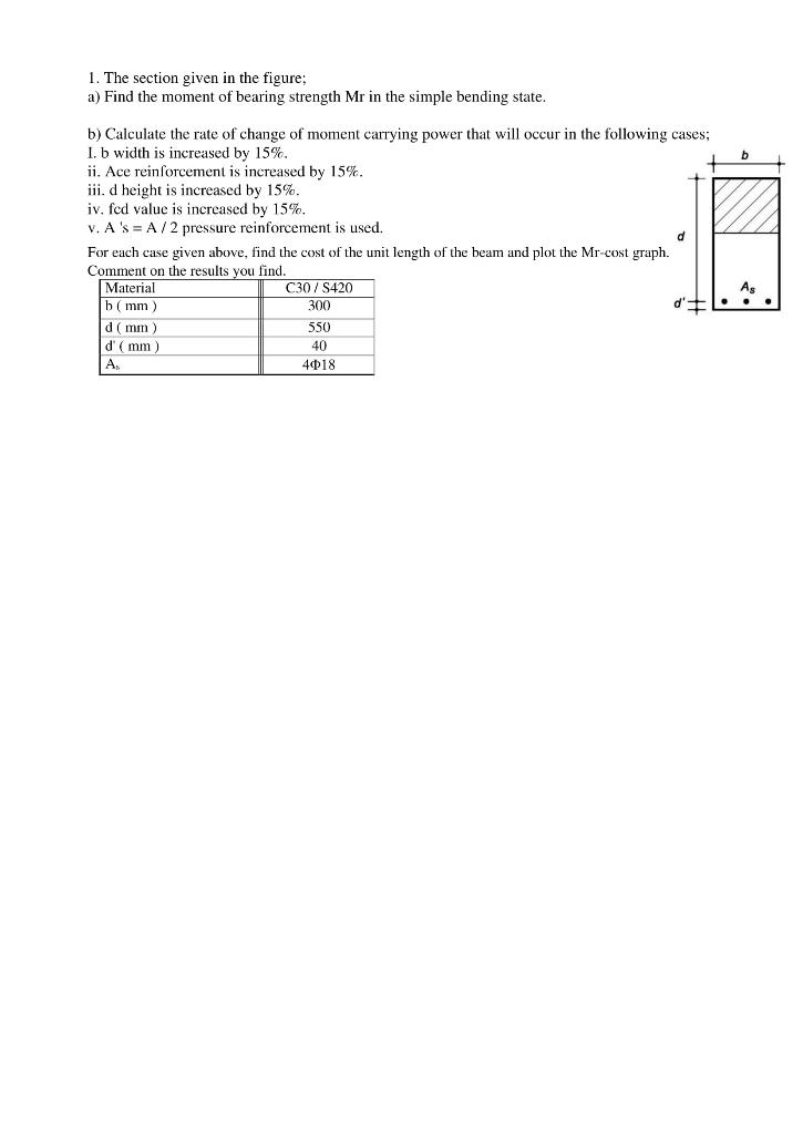 Solved 1. The Section Given In The Figure; A) Find The | Chegg.com