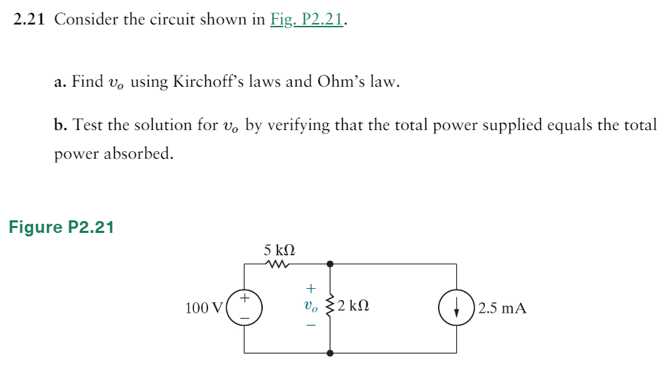 Solved 2.21 Consider the circuit shown in Fig. P2.21. a. | Chegg.com