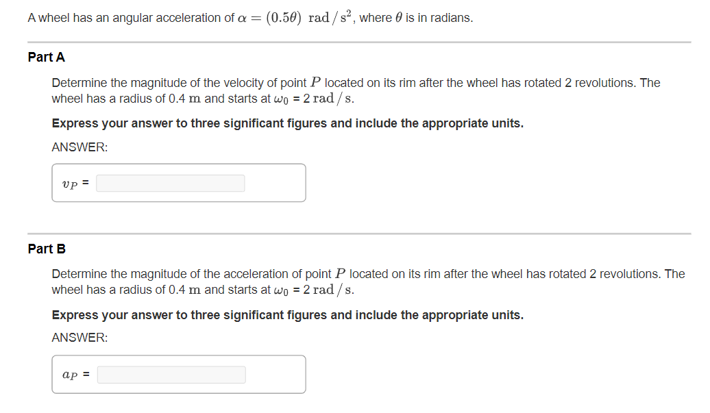 Solved A wheel has an angular acceleration of | Chegg.com