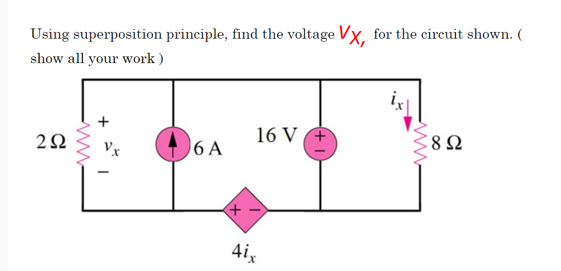 Solved Using superposition principle, find the voltage VX, | Chegg.com