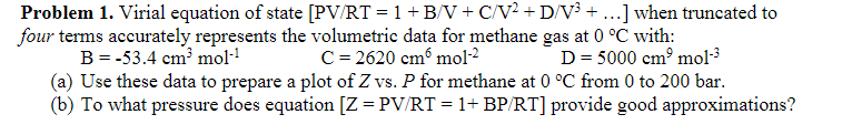 Solved Problem 1. Virial equation of state | Chegg.com