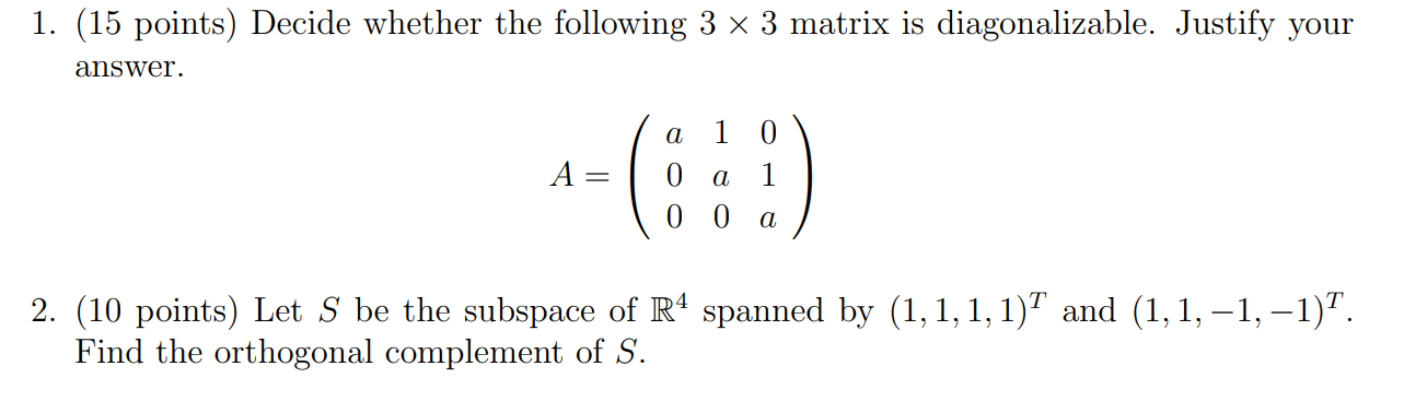 1. (15 points) Decide whether the following 3×3 | Chegg.com