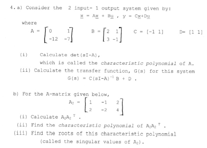 Solved 4.a) Consider the 2 input- 1 output system given by: | Chegg.com