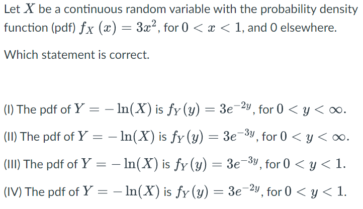 Solved Let X be a continuous random variable with the | Chegg.com