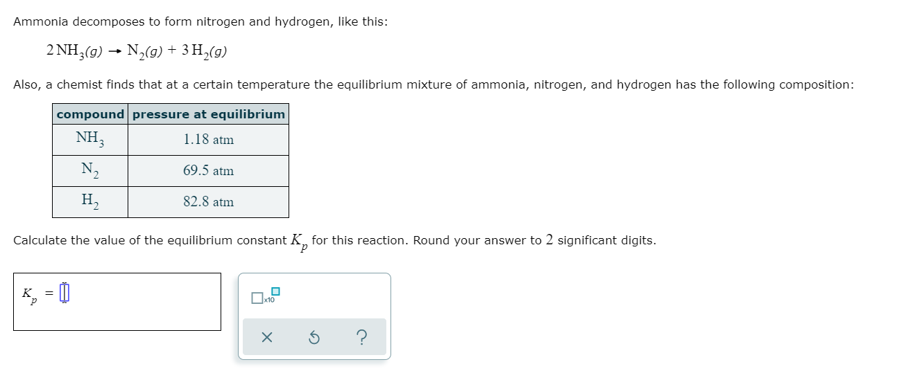 Solved Ammonia decomposes to form nitrogen and hydrogen, | Chegg.com