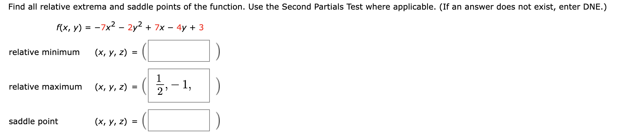 Solved Find all relative extrema and saddle points of the | Chegg.com
