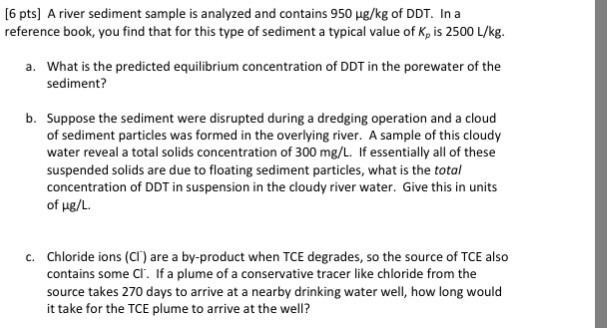 Solved [6 pts] A river sediment sample is analyzed and | Chegg.com