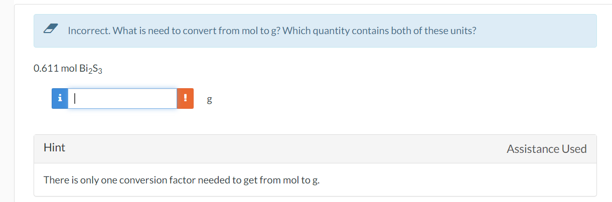 Solved Incorrect. What is need to convert from mol to g? | Chegg.com