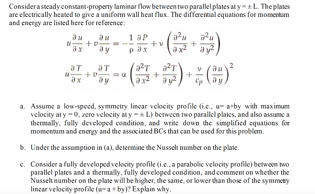 Solved Consider a steady constant-property laminar flow | Chegg.com
