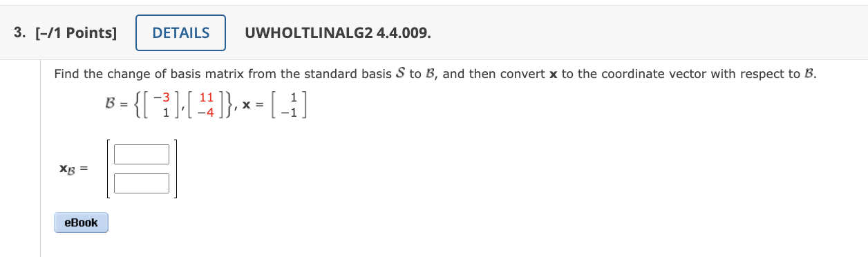 Solved Find the change of basis matrix from the standard | Chegg.com