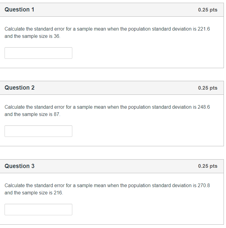 Solved Question 1 0.25 pts Calculate the standard error for | Chegg.com