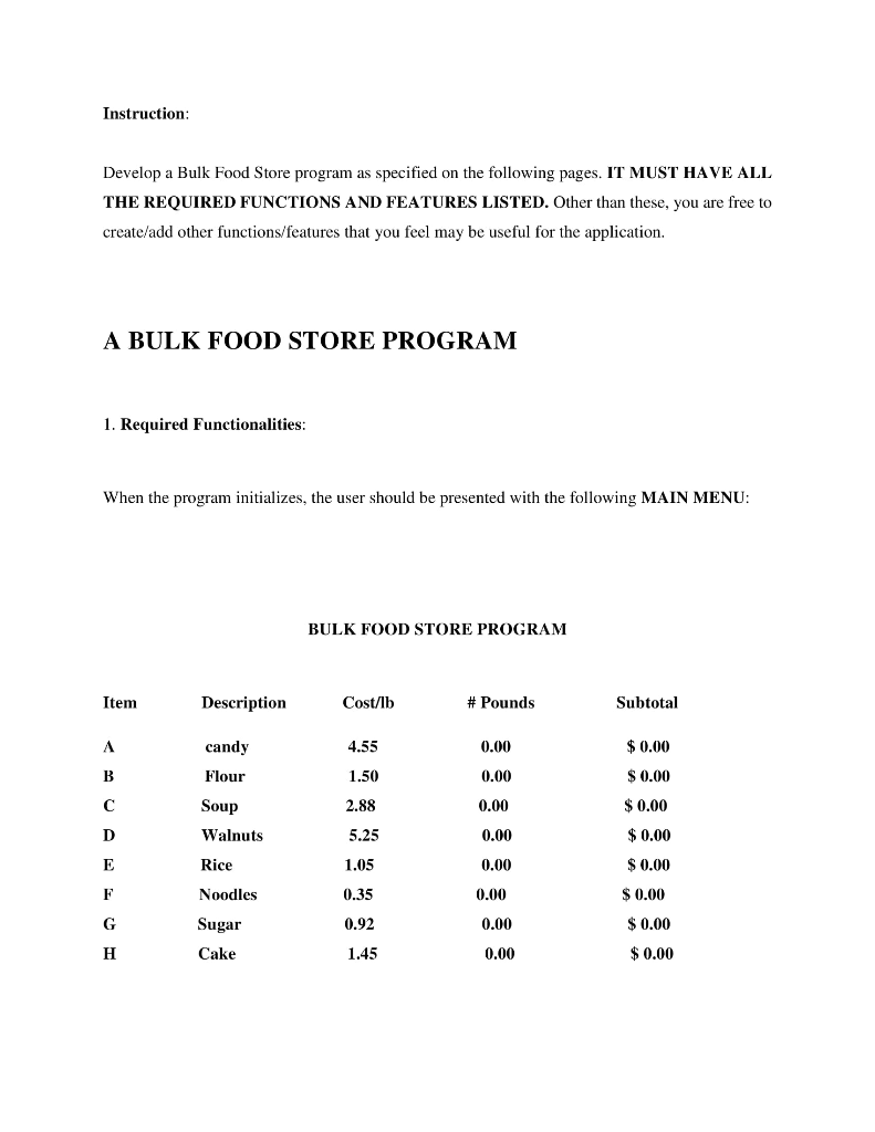 Instruction Develop a Bulk Food Store program as