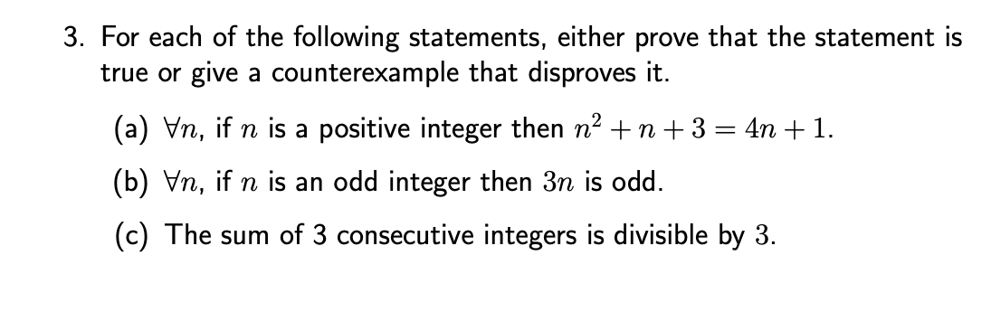 Solved 3 For Each Of The Following Statements Either Prove