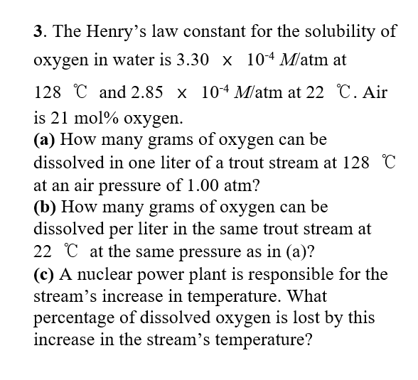 Solved 3. The Henry's Law Constant For The Solubility Of | Chegg.com