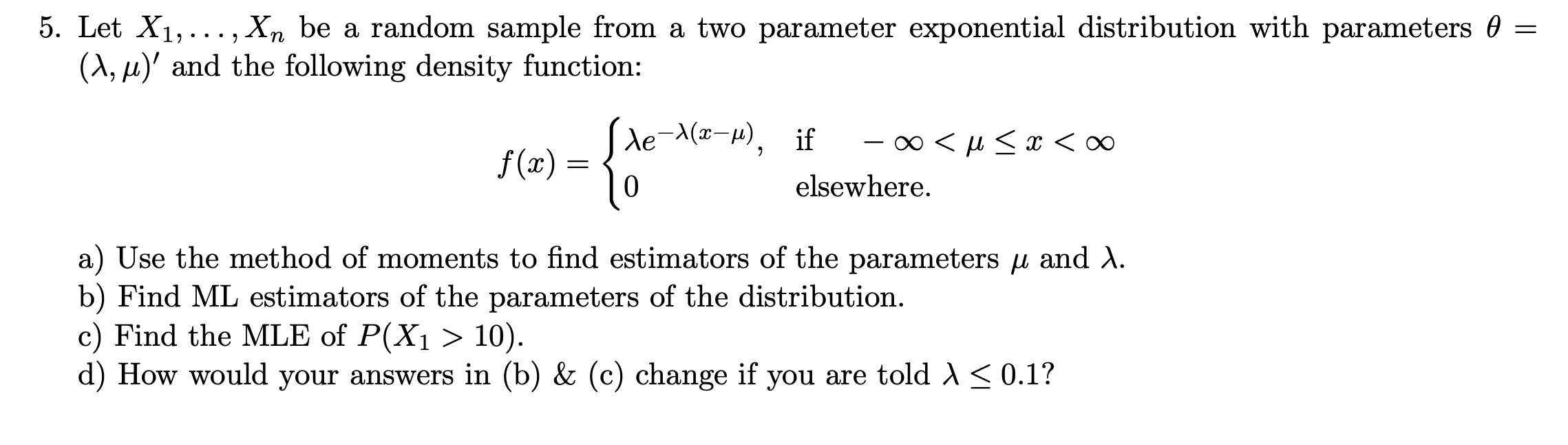 Solved 5. Let X1,..., Xn Be A Random Sample From A Two | Chegg.com