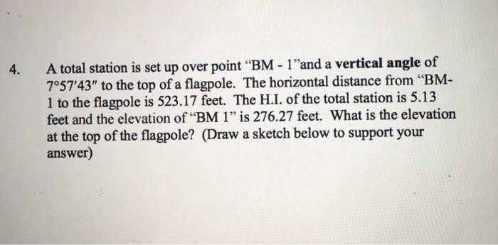Solved A total station is set up over point "BM - 1" and a | Chegg.com