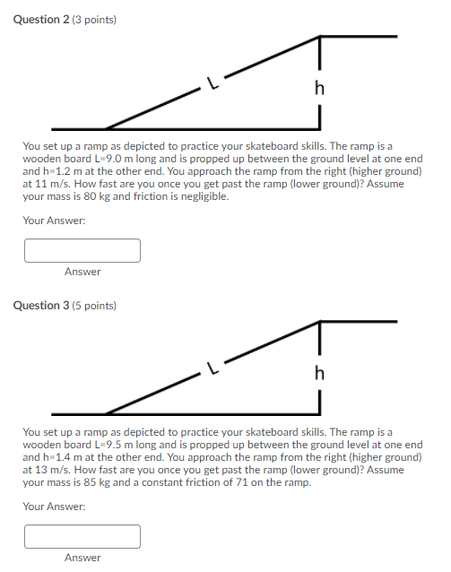 Solved Question 2 (3 points) h You set up a ramp as depicted | Chegg.com