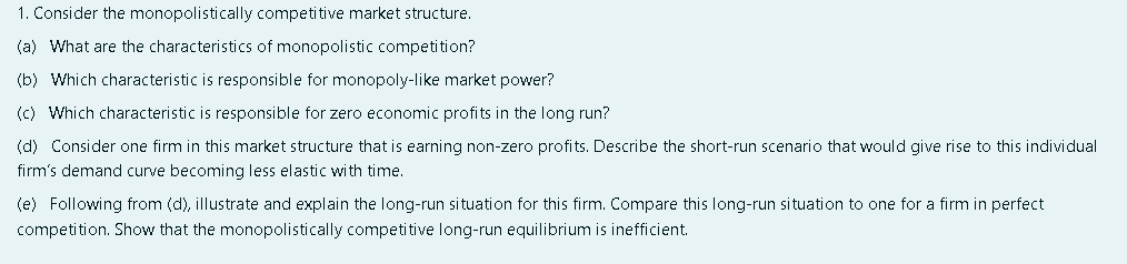 Solved 1. Consider the monopolistically competitive market | Chegg.com