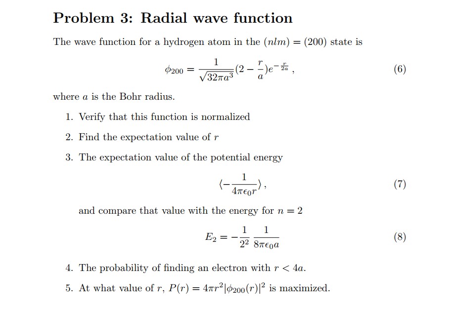 Solved Problem 3: Radial wave functionThe wave function for | Chegg.com