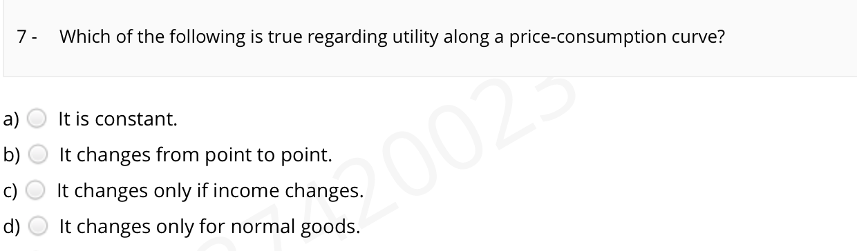 Solved 7 - Which of the following is true regarding utility | Chegg.com