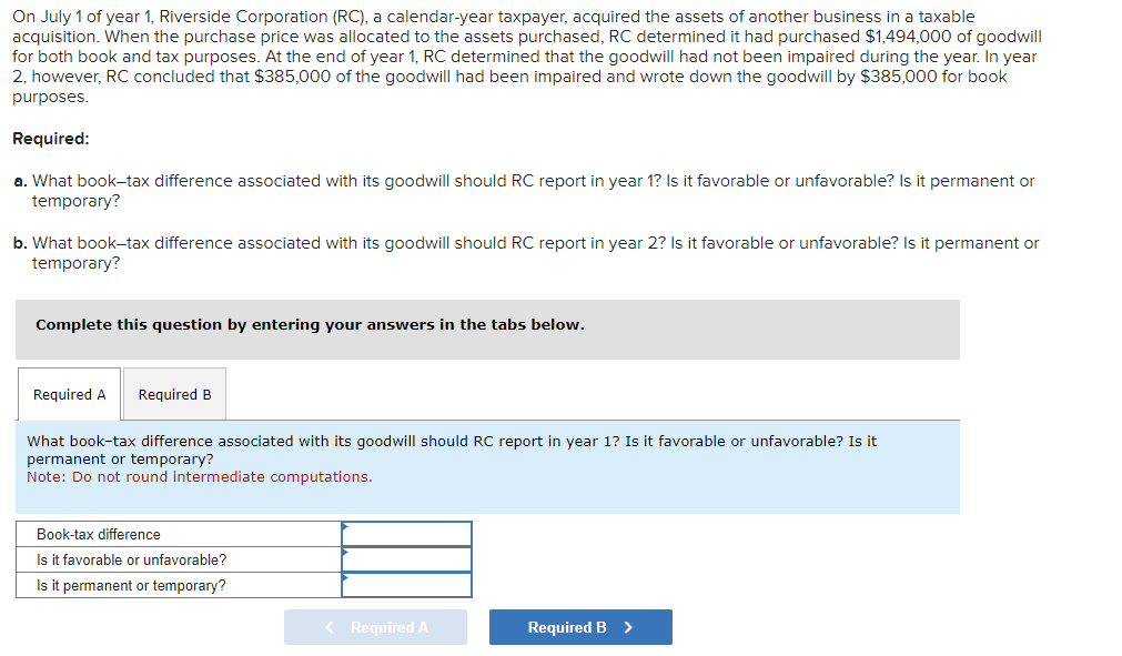 Solved On July 1 of year 1, Riverside Corporation (RC), a