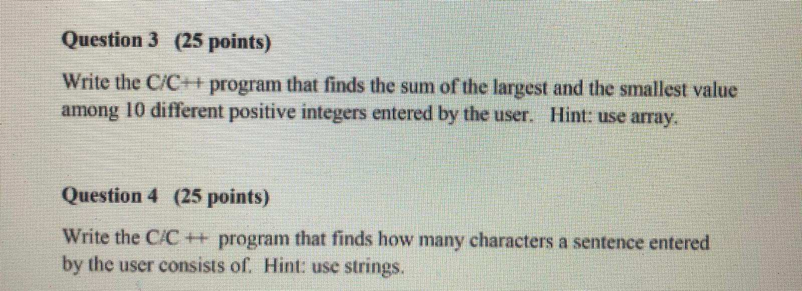 Solved Question 3 (25 points) Write the C/C++ program that | Chegg.com