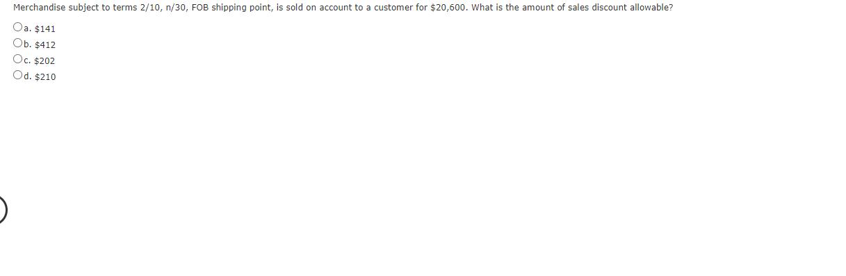 Solved Merchandise Subject To Terms 2 10 N 30 Fob Shipp Chegg Com